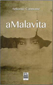 Il libro “aMalavita” di Antonio Cannone fra i Bestseller più venduti su Amazon