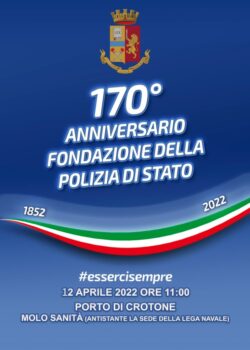 Domani a Crotone la cerimonia celebrativa del 170° Anniversario dalla Fondazione della Polizia di Stato: Esserci sempre