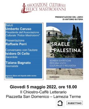 La Terra Santa raccontata per pillole e aneddoti nel libro di Antonio Butera. Il 5 maggio presentazione al Chiostro