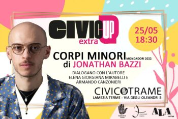 Torna CivcUp con un appuntamento extra: ospite lo scrittore finalista al Premio Strega 2020 Jonathan Bazzi