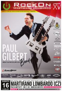 Il RockOn Martirano Lombardo riparte da Paul Gilbert il 16 luglio Il RockOn Martirano Lombardo riparte da Paul Gilbert il 16 luglio