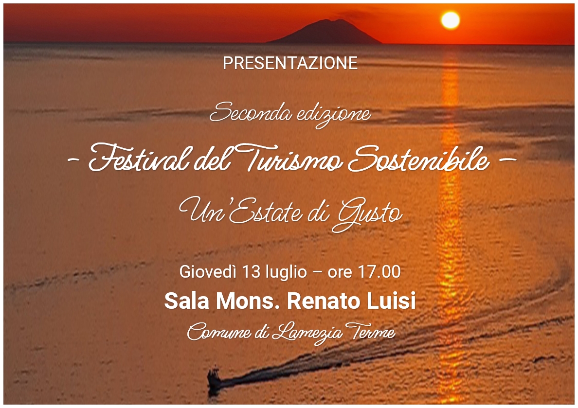 Lamezia, oggi presentazione della seconda edizione del “Festival del Turismo Sostenibile_ Un’Estate di Gusto”