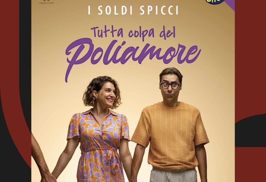 Vacantiandu 2024. Il duo comico palermitano I Soldi Spicci presenta “Tutta colpa del Poliamore”