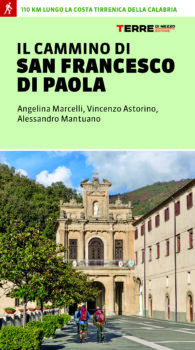 In uscita la nuova guida "Il Cammino di San Francesco di Paola"