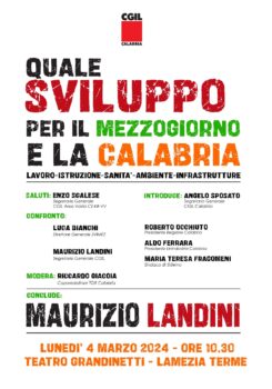 Il Segretario Generale Cgil Maurizio Landini il 4 marzo a Lamezia Terme