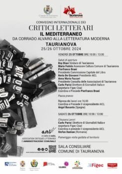 “Convegno Internazionale dei Critici Letterari” a Taurianova Capitale del Libro, un dibattito letterario internazionale: il 25 e 26 ottobre riflessioni su Corrado Alvaro, il Mediterraneo e la letteratura