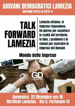 I Giovani Democratici di Lamezia Terme presentano: TALK FORWARD LAMEZIA PT. 2
