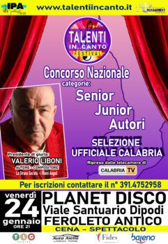 Talenti in... Canto Festival: un concorso canoro nazionale per talenti di ogni età, prima tappa di selezione a Feroleto Antico