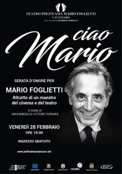 Venerdì 28 febbraio al Teatro Politeama di Catanzaro serata d’onore in ricordo di Mario Foglietti