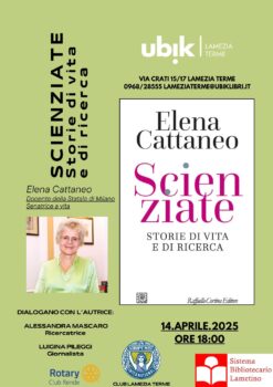A Lamezia il 14 aprile la senatrice a vita e neuroscienziata Elena Cattaneo  per parlare di Scienziate